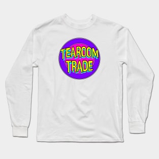 Tearoom Trade Long Sleeve T-Shirt